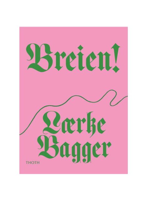 Breien - Laerke Bagger