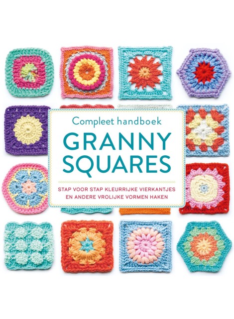 Compleet handboek granny squares