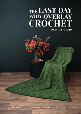 The last day with Overlay Crochet - Ozzy Crochet and Friends (reserveer nu)