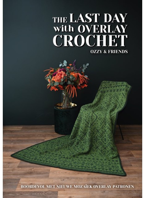 The last day with Overlay Crochet - Ozzy Crochet and Friends (reserveer nu)