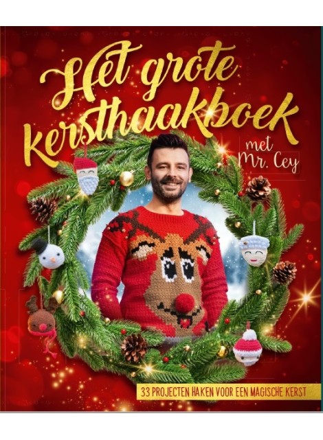 Het Grote Kersthaakboek by Mr. Cey  (xmas 2024)