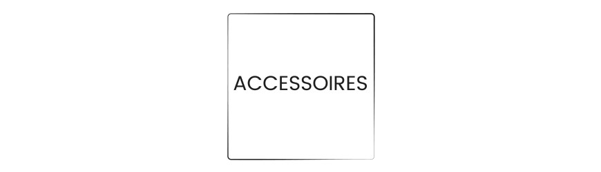 Accessoires