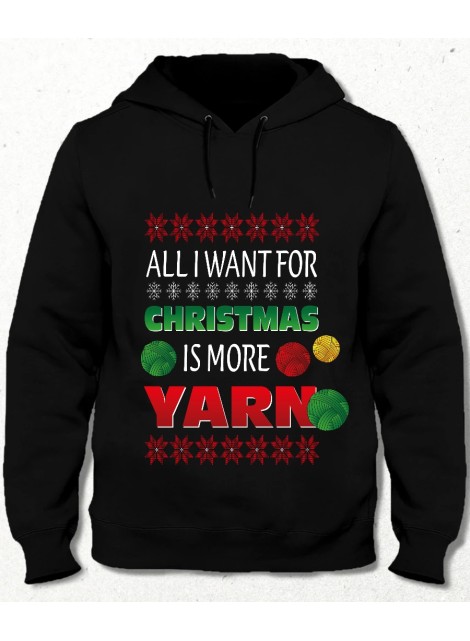 XMAS2023 Hoodie (All i want for Christmas is more Yarn) (XMAS box)